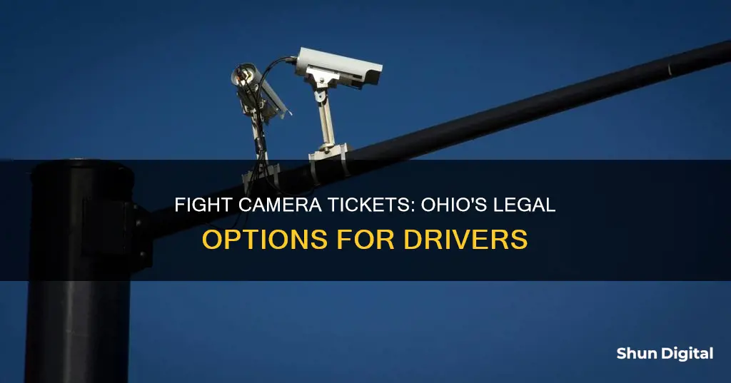 how to fight a camera ticket in Ohio