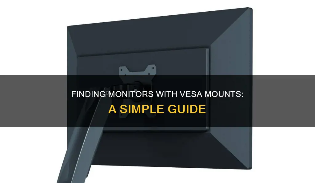 how to find monitor with vesa mount