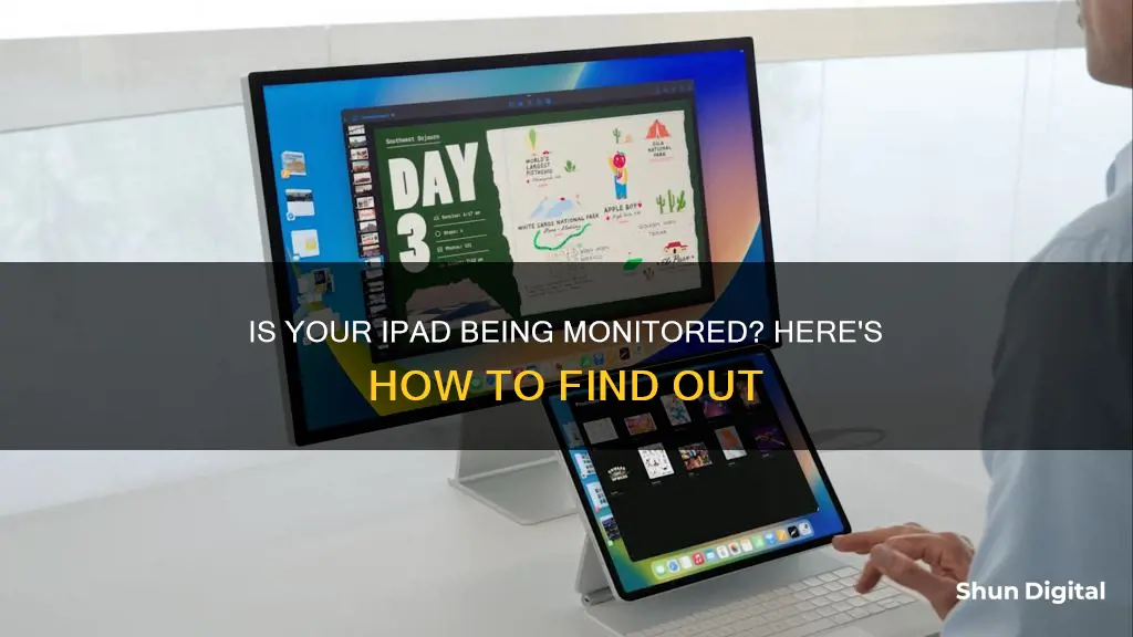 how to find out if your ipad is being monitored