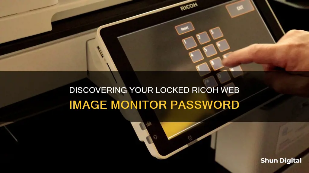 how to find out your ricoh web image monitor password