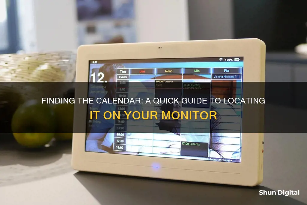 how to find the calendar on the monitor