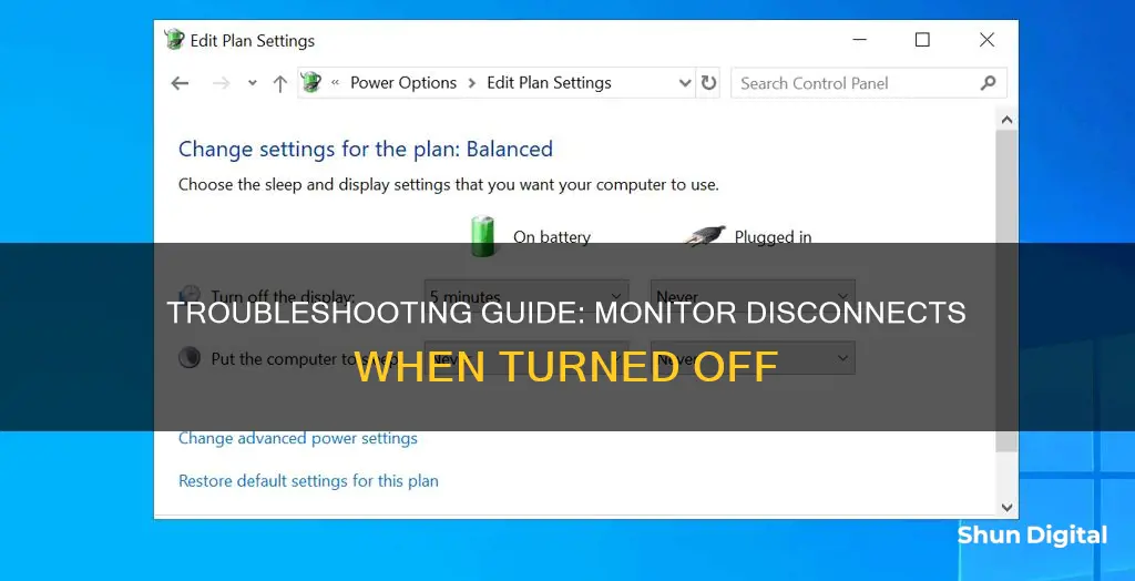 how to find what is disconnecting when monitor is off