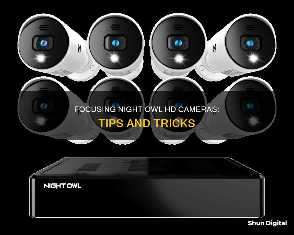 how to focus a night owl hd camera