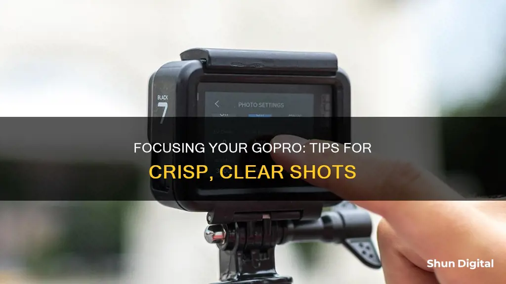 how to focus gopro camera