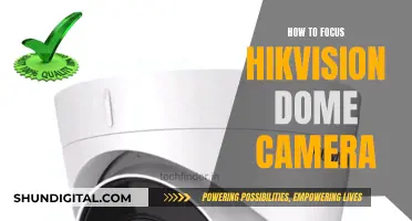 Focusing Your Hikvision Dome Camera: A Step-by-Step Guide