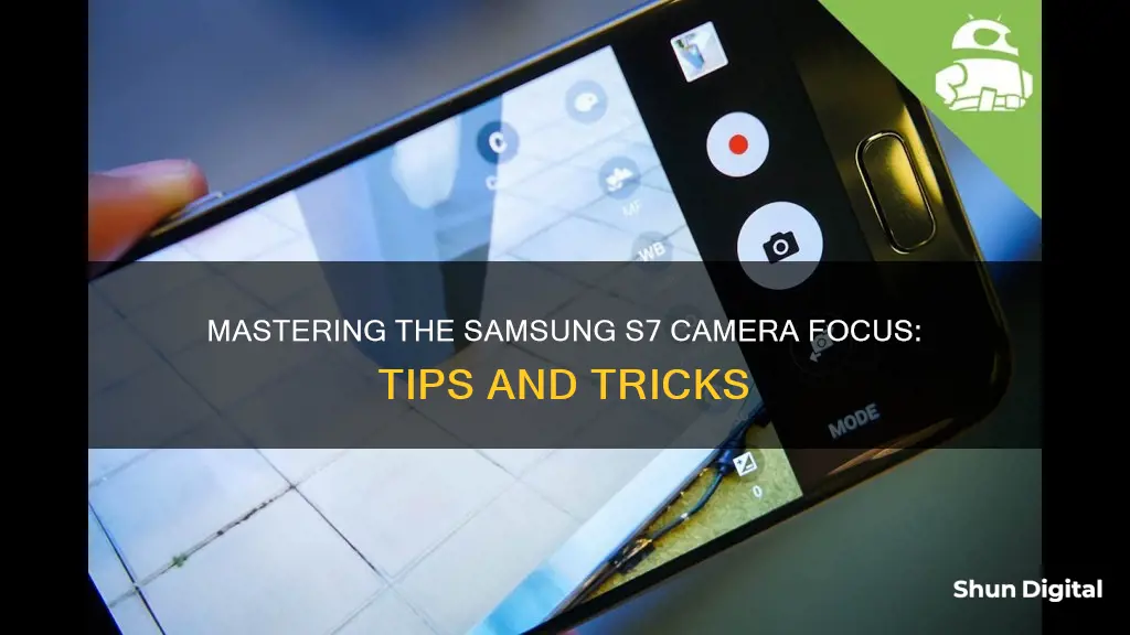 how to focus s7 camera