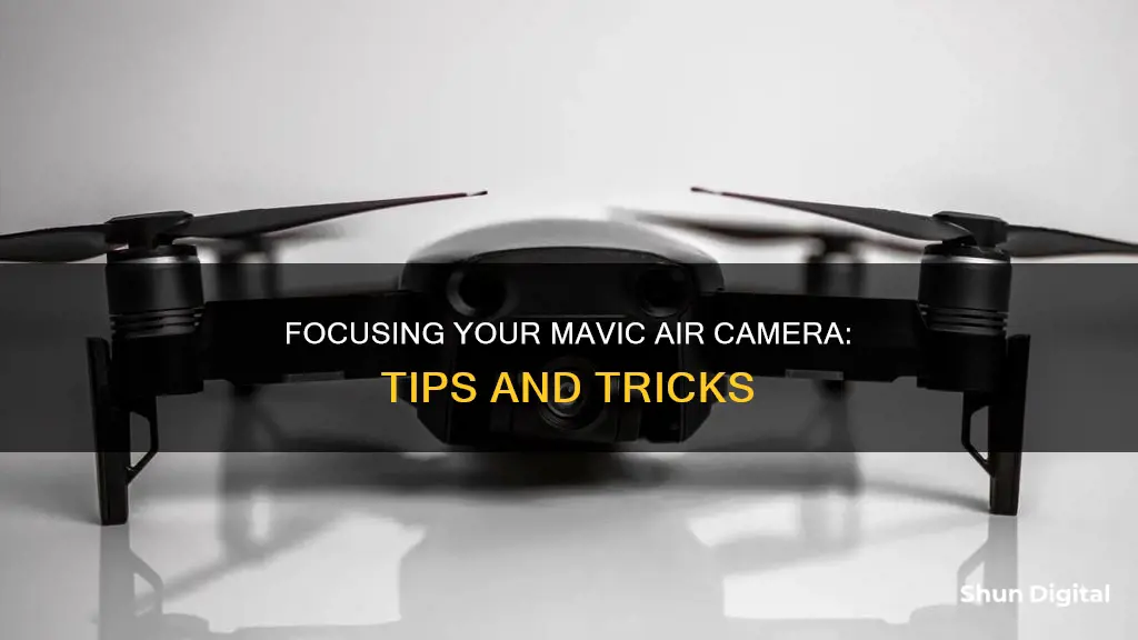 how to force focus mavic air camera