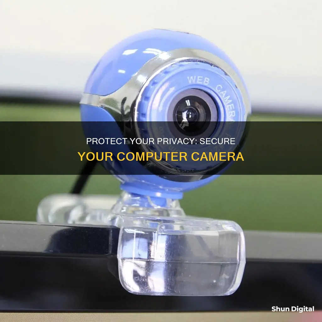 how to hack proof my computer camera