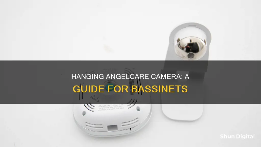 how to hang angel care camera from bassinet