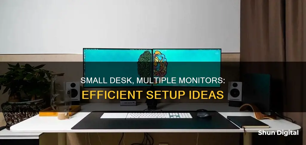 how to have monitors setup on a small desk