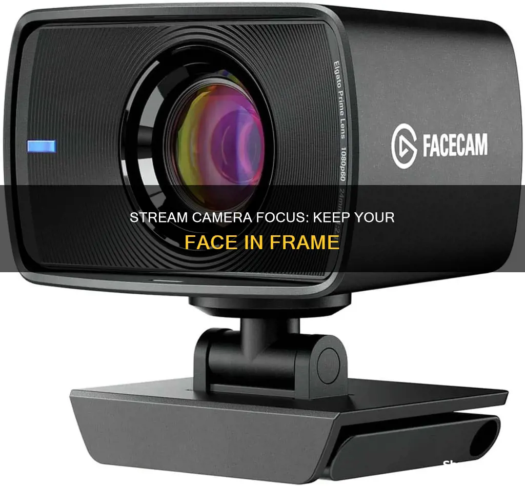 how to have stream camera focus on face