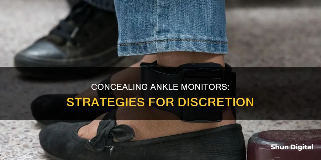 how to hide an ankle monitor