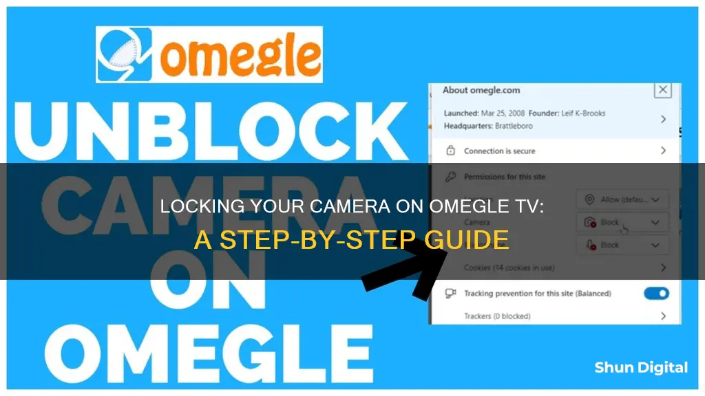 how to hlock camera on omegle tv