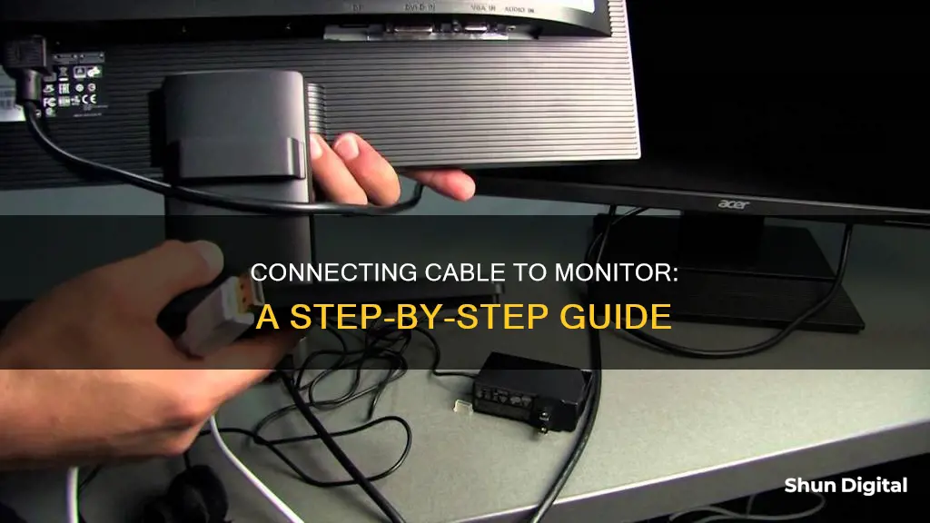 how to hook cable to monitor