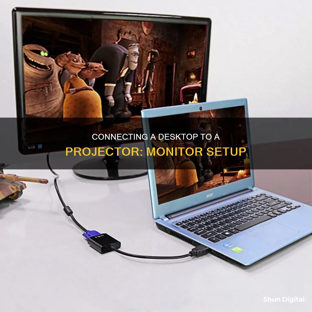 how to hook desk top with monitor to projector