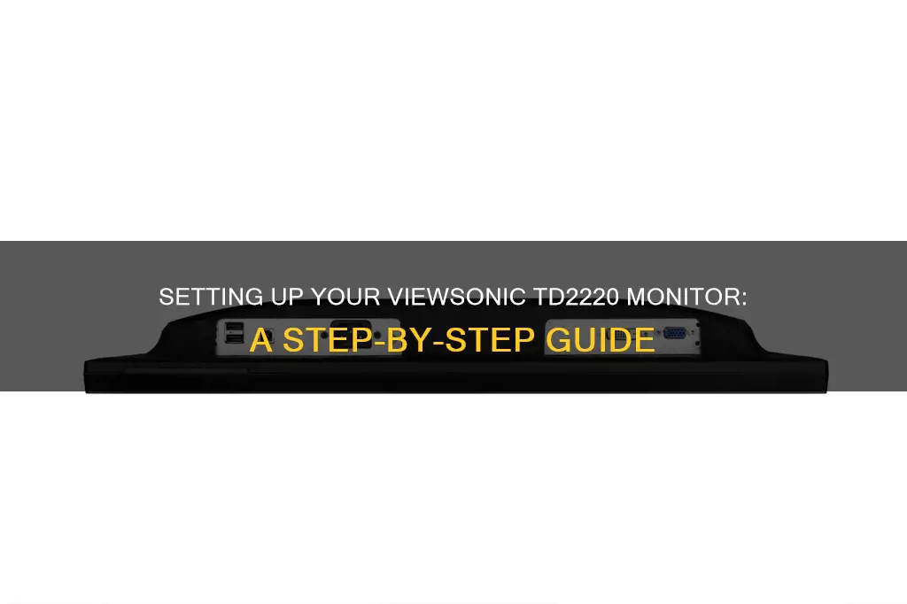 how to hook up a td2220 viewsonic monitor