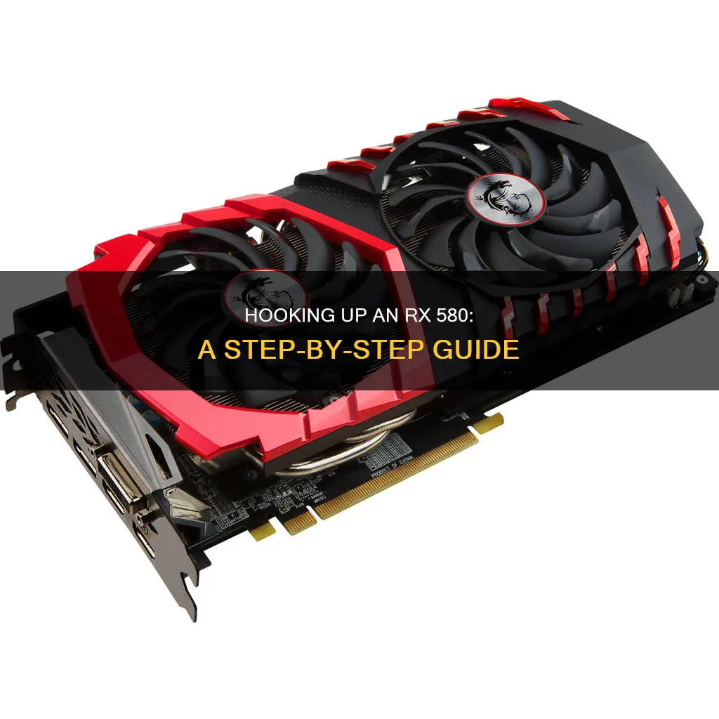 how to hook up an rx 580 card to monitor