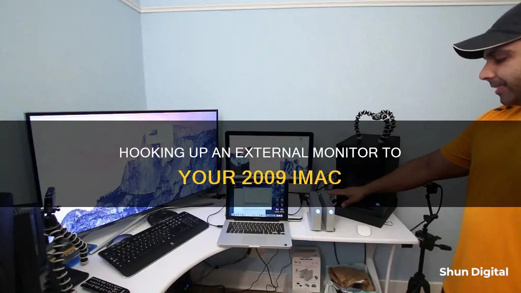 how to hook up external monitor to 2009 imac