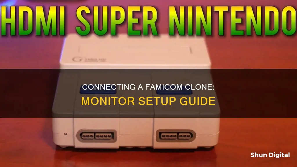 how to hook up famicom clone to a monitor