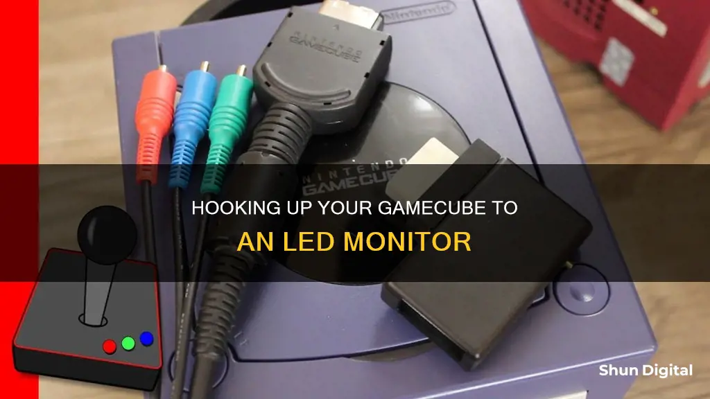 how to hook up gamecube to led monitor