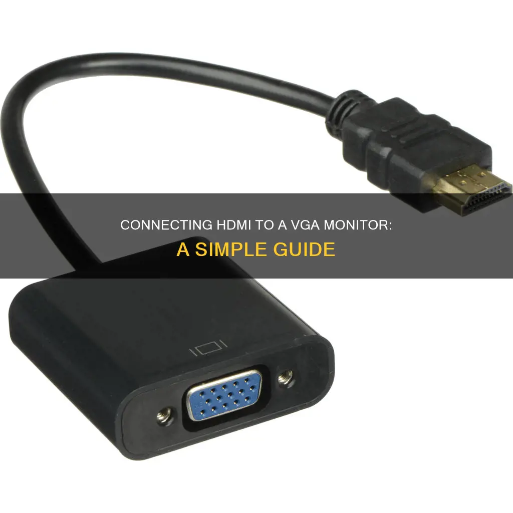 how to hook up hdmi to vga monitor