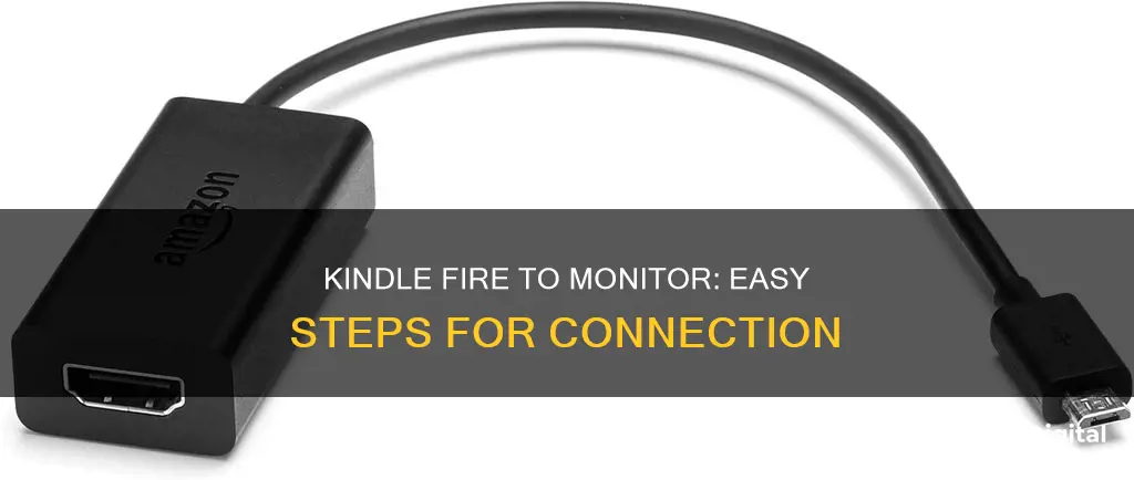 how to hook up kindle fire to monitor