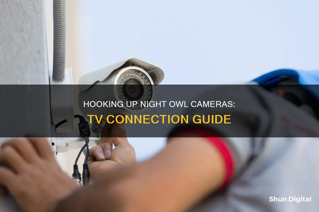 how to hook up night owl camera to tv