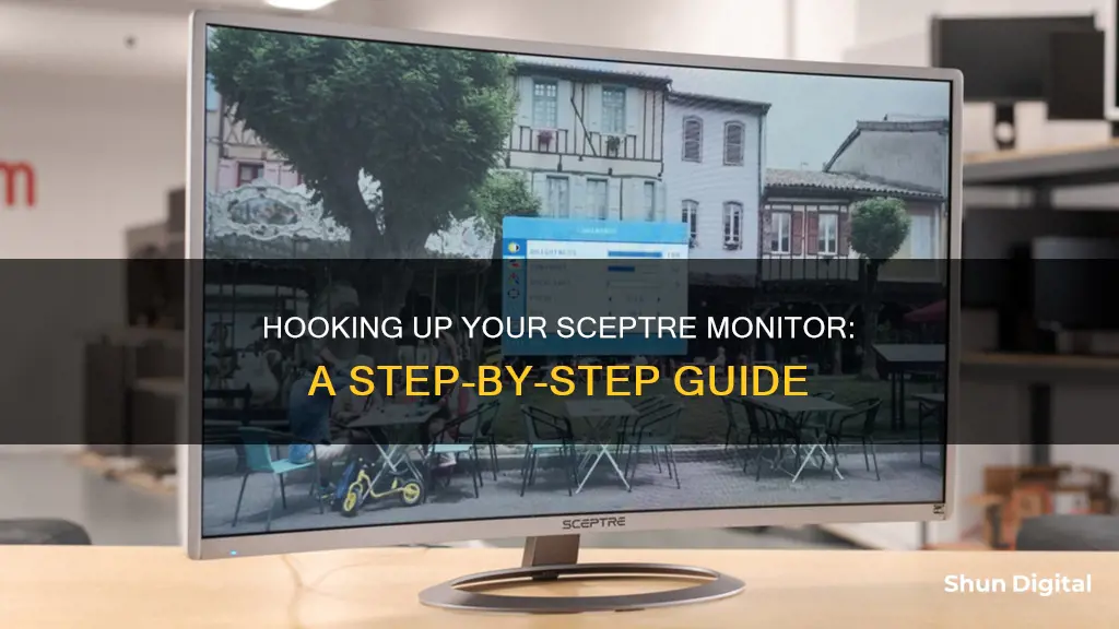 how to hook up sceptre monitor