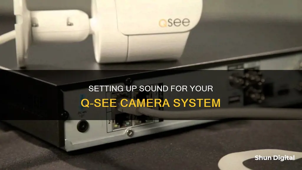 how to hook up sound to a q-see camera system