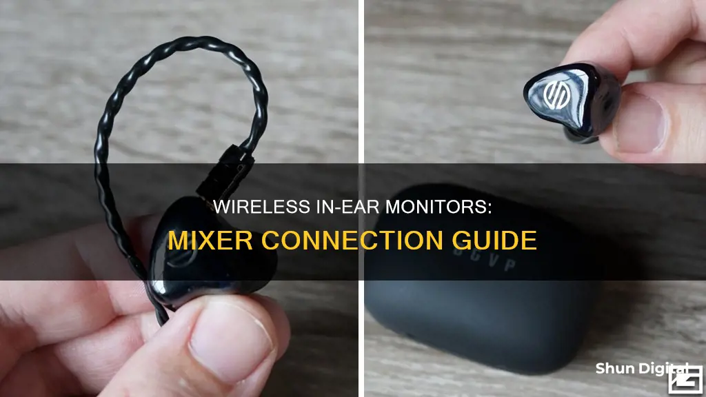 how to hook up wireless in ear monitors to mixer