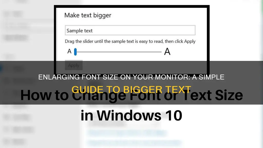 how to increase font size on monitor