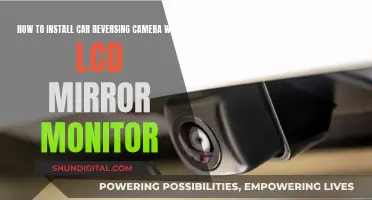 Installing a Reversing Camera: LCD Mirror Monitor Guide