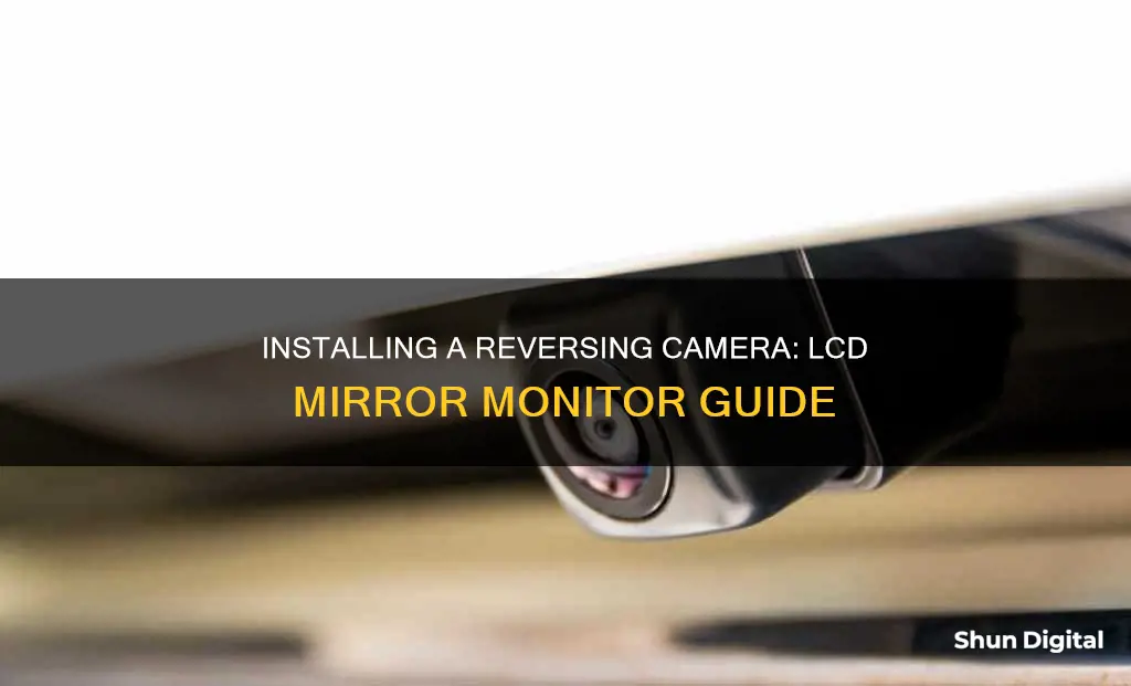 how to install car reversing camera with lcd mirror monitor