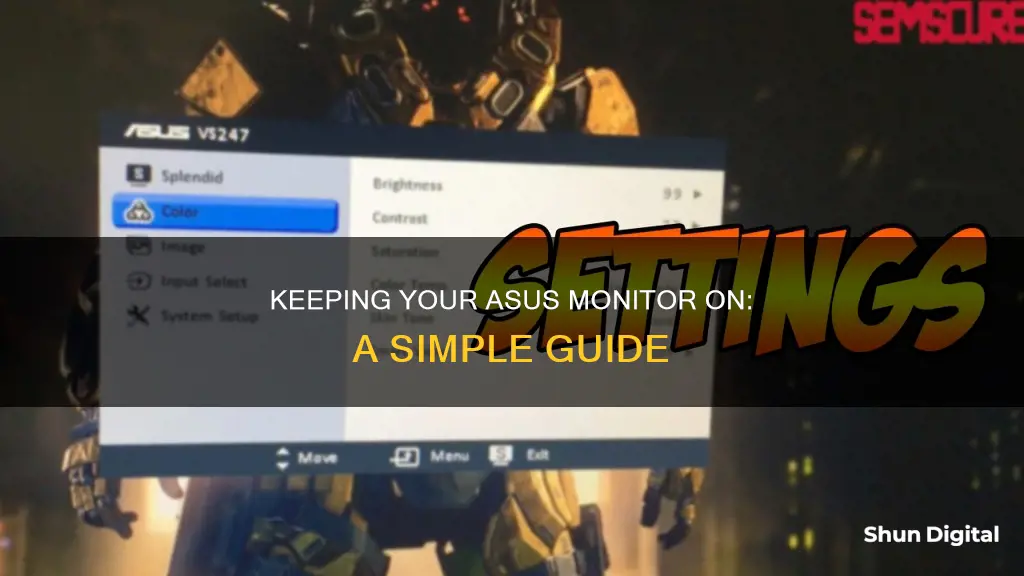 how to keep asus monitor on