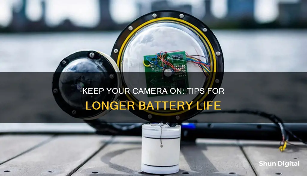 how to keep cameras on without draining battery