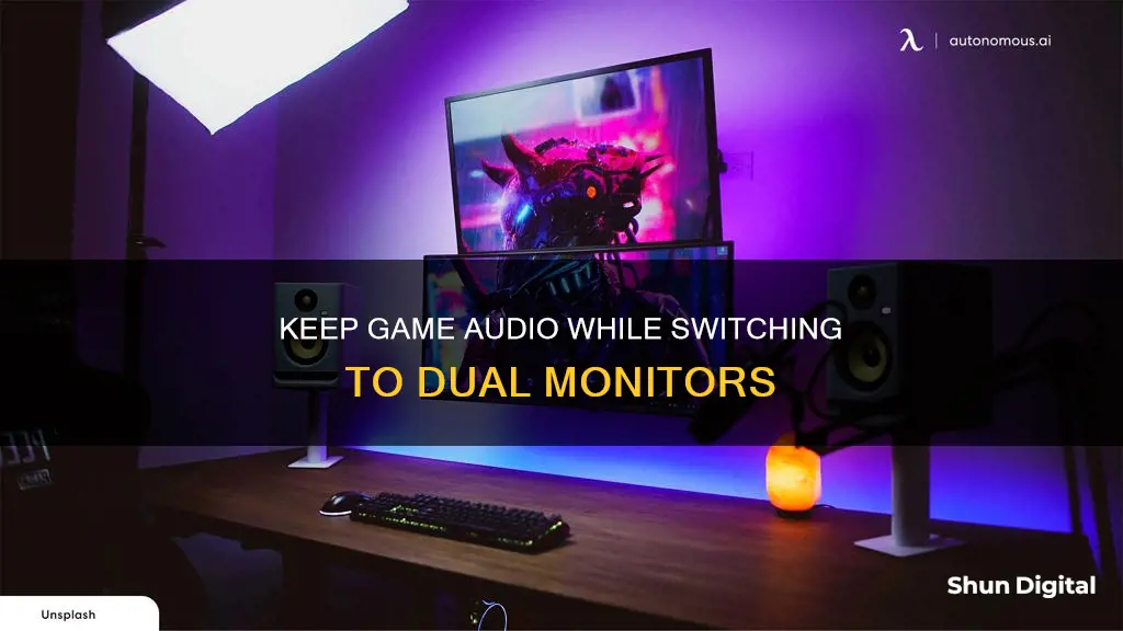 how to keep game sound when switching to 2nd monitor