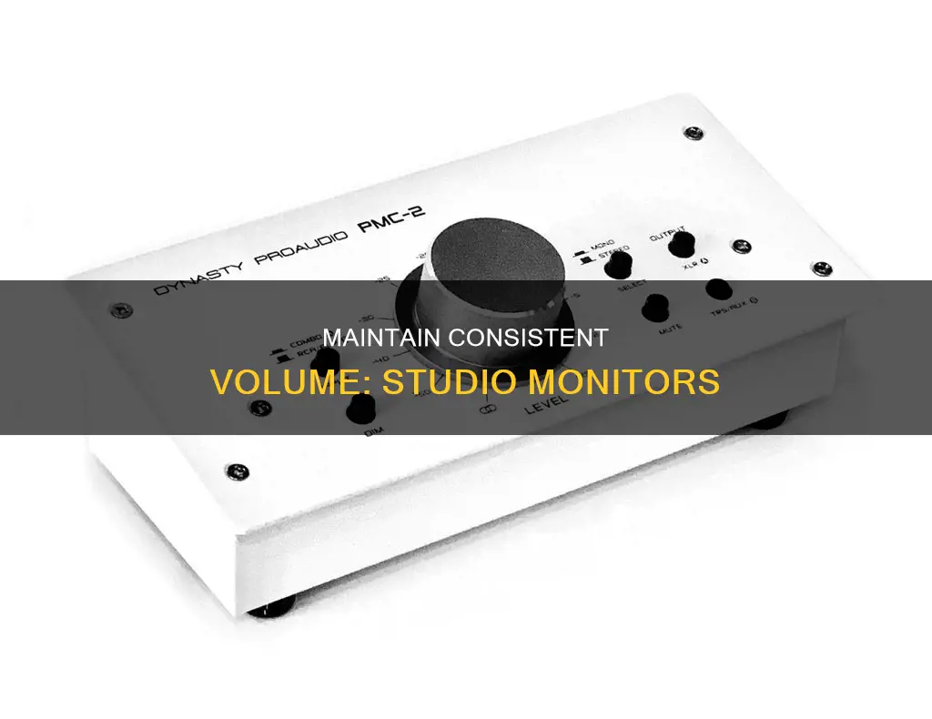 how to keep studio monitors the same volume