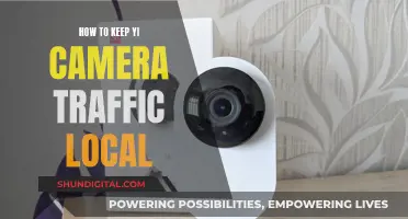 Keep Yi Camera Traffic Local: A Comprehensive Guide