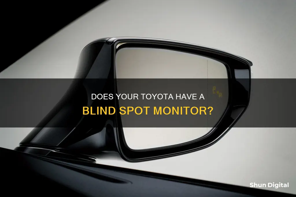 how to know if my toyota has blind spot monitor