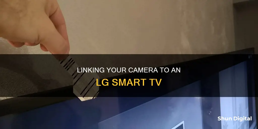 how to link camera to lg smart tv