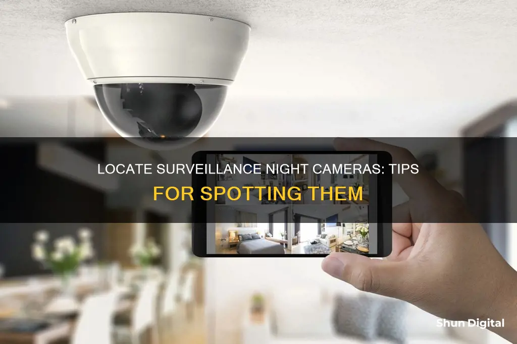 how to locate alarm surveillance night cameras