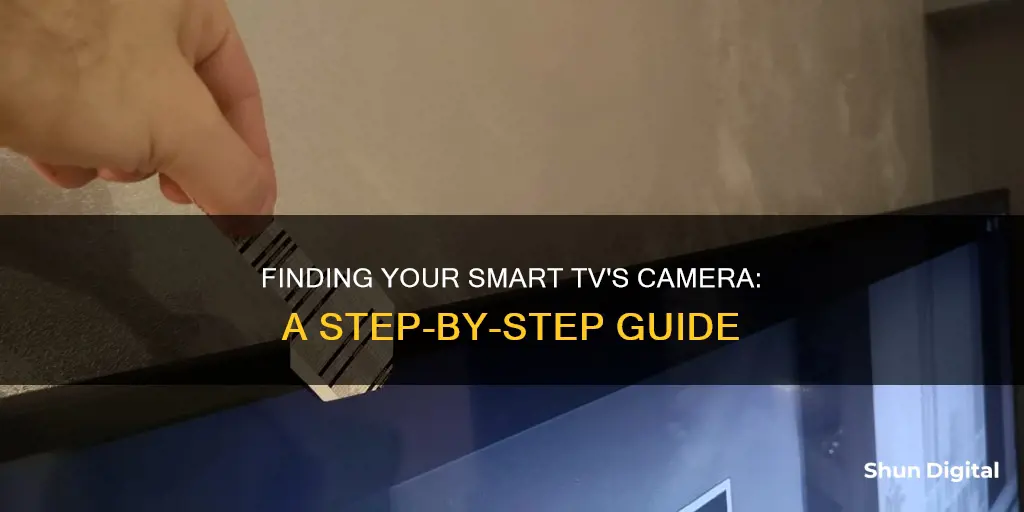 how to locate camera on smart tv