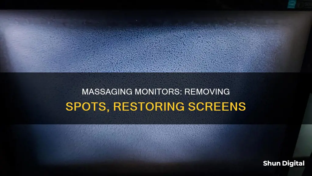 how to massage out a white spot on a monitor