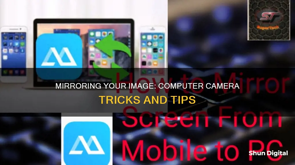 how to mirror your image on computer camera