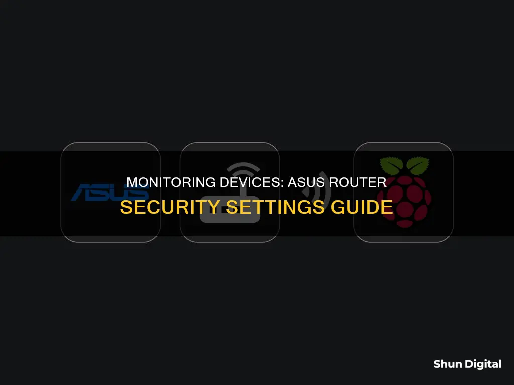 how to monitor a device on my asus router