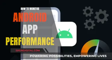 Monitoring Android App Performance: A Comprehensive Guide