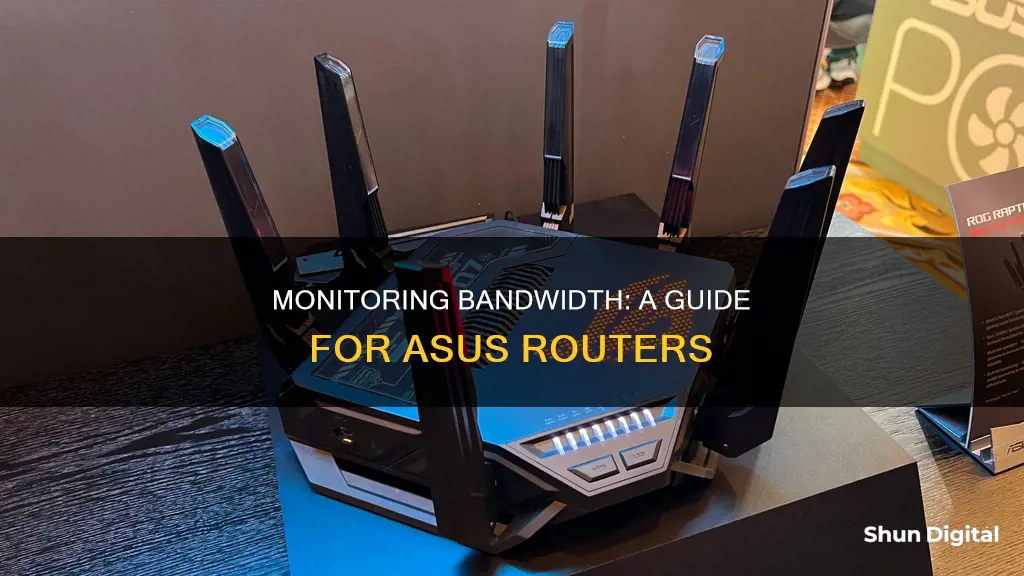 how to monitor bandwidth on asus routers