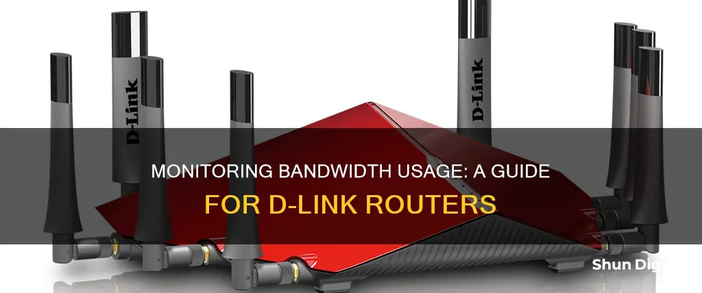 how to monitor bandwidth usage on dlink router