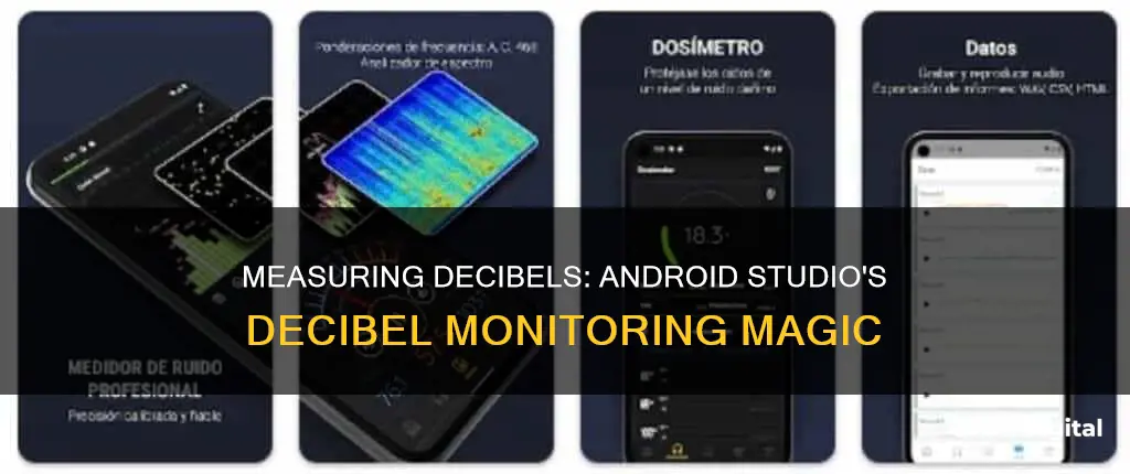 how to monitor decibels via android studio