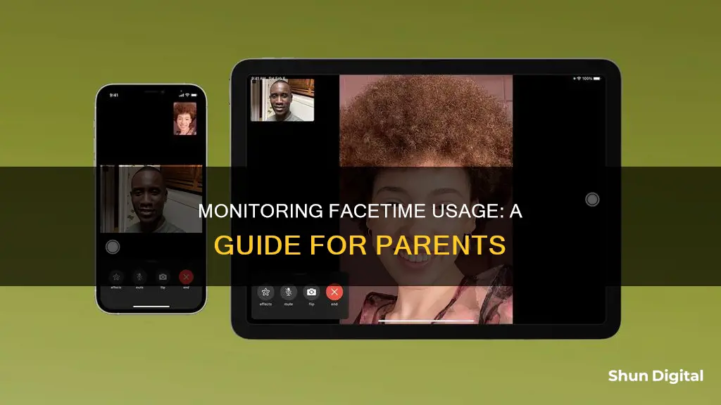 how to monitor facetime usage